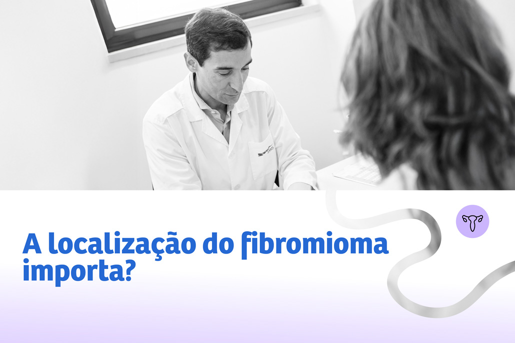 A-localização-do-fibromioma-importa-